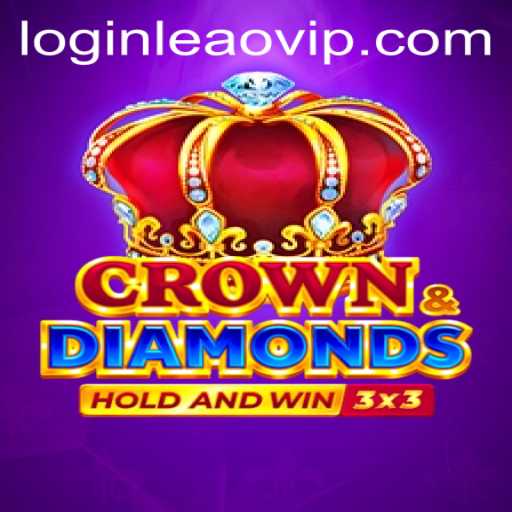 Exploring Crowndiamonds: A Comprehensive Guide to the Game and Its Leaovip PH Login