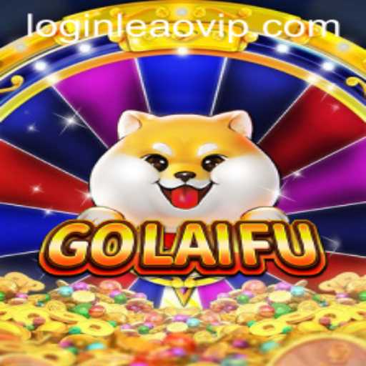 Exploring the Intricacies of GoLaiFu and the Role of leaovip PH Login